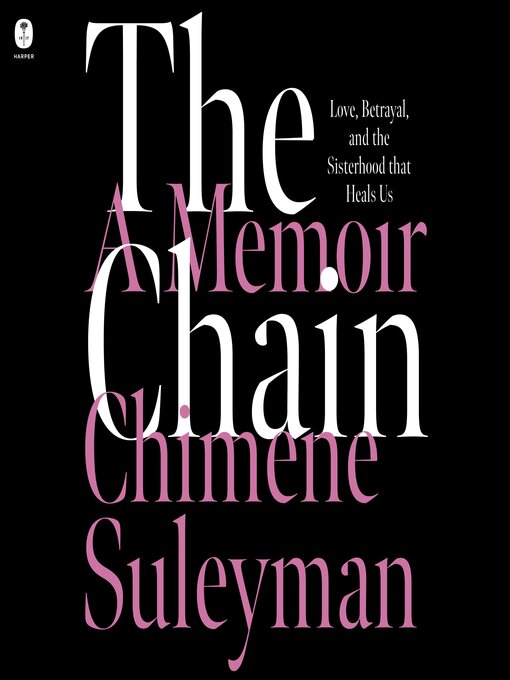 Title details for The Chain by Chimene Suleyman - Available